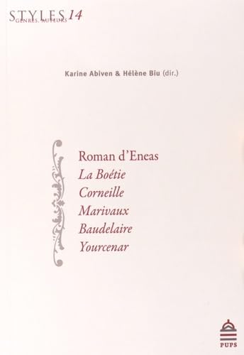 Beispielbild fr Styles genres auteurs Vol 14 Roman D'Eneas La Boetie Corneille zum Verkauf von Librairie La Canopee. Inc.