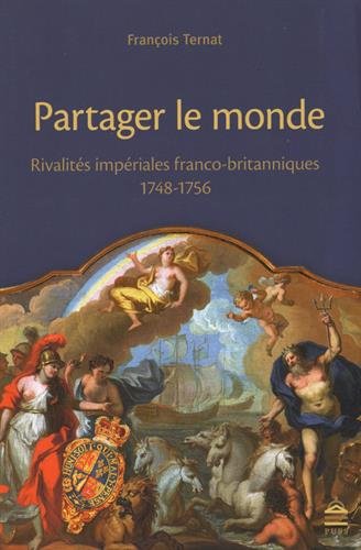 Beispielbild fr Partager le monde Rivalites imperiales franco britanniques zum Verkauf von Librairie La Canopee. Inc.