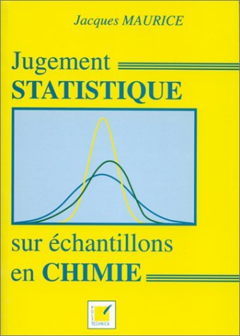 Stock image for Jugement statistique sur chantillon en chimie for sale by Ammareal