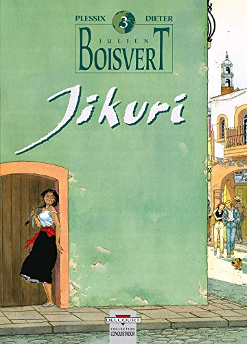 Stock image for Julien Boisvert. Vol. 3. Jikuri for sale by RECYCLIVRE
