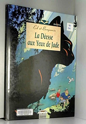 Imagen de archivo de Ed et Benjamin : La desse aux yeux de jade a la venta por Ammareal