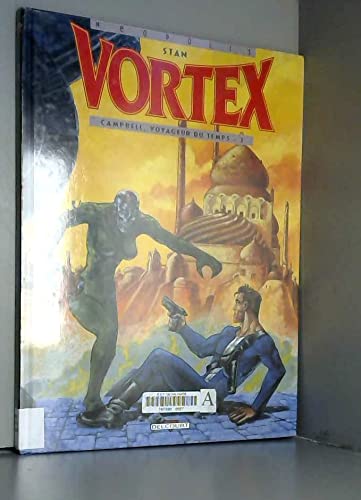 Vortex: Campbell, voyageur du temps 2