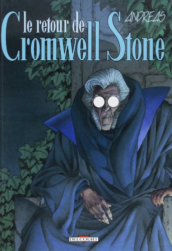 9782840550495: Le Retour de Cromwelll Stone: Le Retour de Cromwell Stone