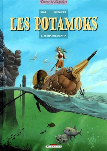 Beispielbild fr Les Potamoks, Tome 1 : Terra Incognita zum Verkauf von Ammareal