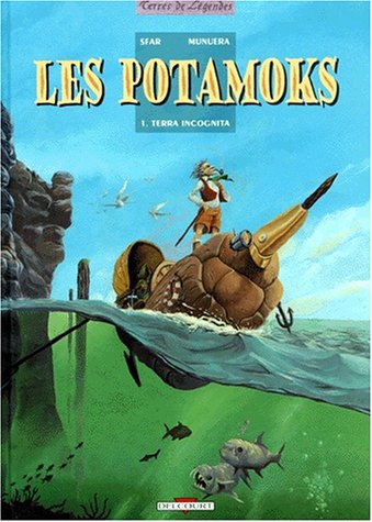 Les Potamoks T01: Terra Incognita (9782840550884) by SFAR+MUNUERA