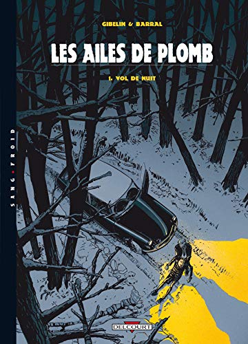 Stock image for Les Ailes De Plomb. Vol. 1. Vol De Nuit for sale by RECYCLIVRE