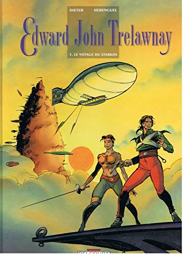 9782840551249: Edward John Trelawnay. 1, Le voyage du Starkos