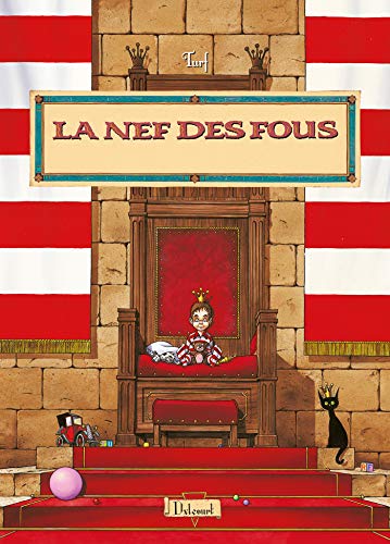 Beispielbild fr La Nef des Fous - Le Petit Roy (La Nef des fous, 0) (French Edition) zum Verkauf von Books From California