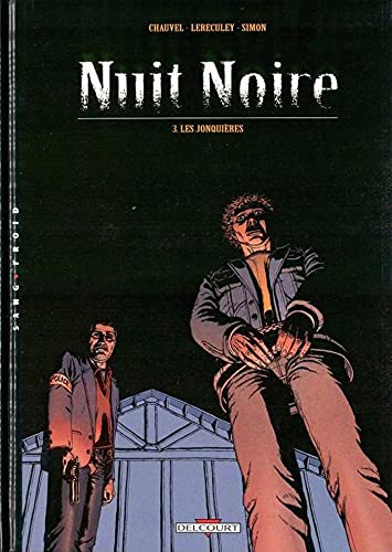 9782840551584: Nuit noire T03: Les Jonquires