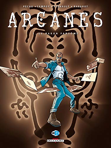 Imagen de archivo de Arcanes, tome 1 : Le Baron fantme a la venta por Ammareal