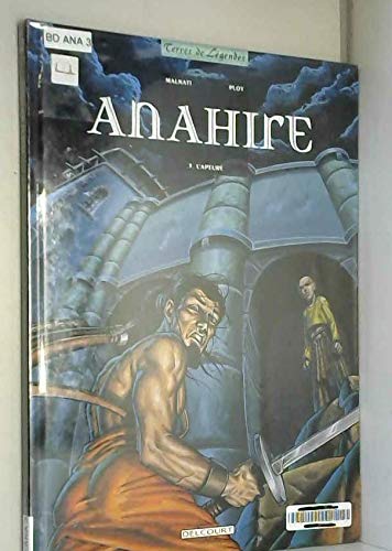 Beispielbild fr Anahire, Tome 3 : L'apeur zum Verkauf von Ammareal