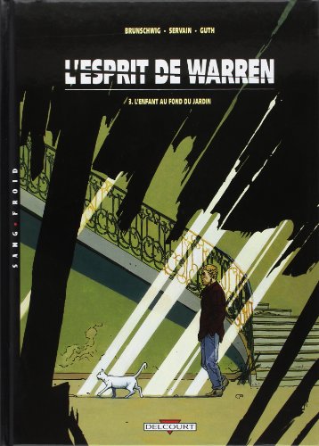 Beispielbild fr L'esprit de Warren, Tome 3 : L'enfant au fond du jardin zum Verkauf von Ammareal