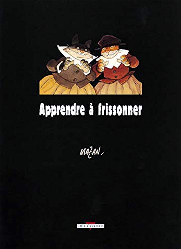 9782840552444: Apprendre  frissonner: Edition de Luxe