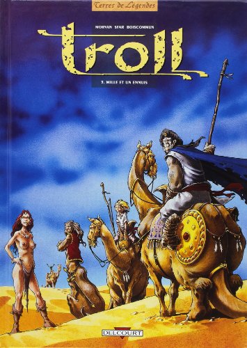 Beispielbild fr Troll, Tome 3 : Mille et un ennuis zum Verkauf von Ammareal