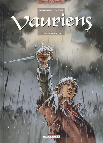 9782840553151: Vauriens, tome 3 : Justine des Dieux