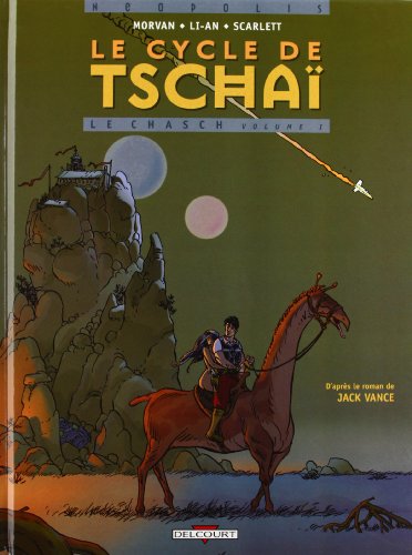 Beispielbild fr Le Cycle de Tscha, tome 1 : Le Chasch zum Verkauf von Ammareal