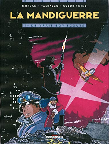 Beispielbild fr La mandiguerre, tome 1 : De vrais boy-scouts zum Verkauf von Ammareal