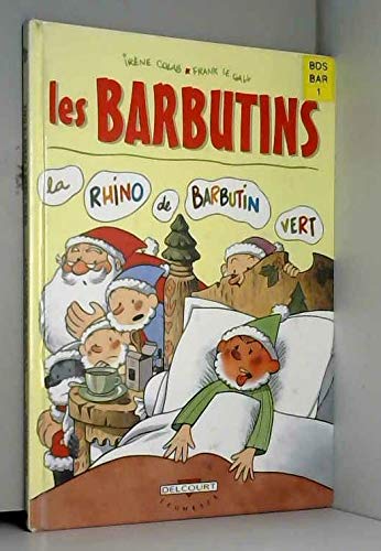 Stock image for Les barbutins : Tome1, La rhino de barbutin vert for sale by Ammareal