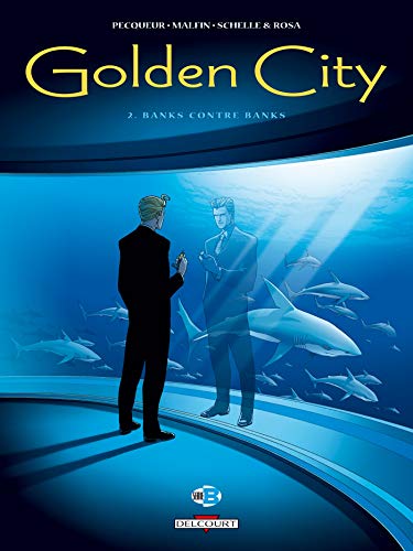 Imagen de archivo de Golden City, tome 2 : Banks contre Banks a la venta por Ammareal