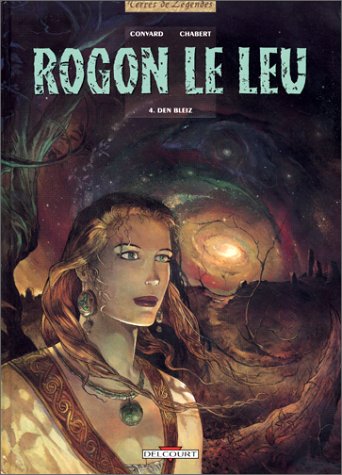 Stock image for Rogon le Leu, tome 4 : Den bleiz for sale by Ammareal