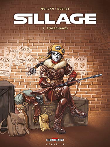 Imagen de archivo de Sillage, tome 3 : Engrenages a la venta por Ammareal