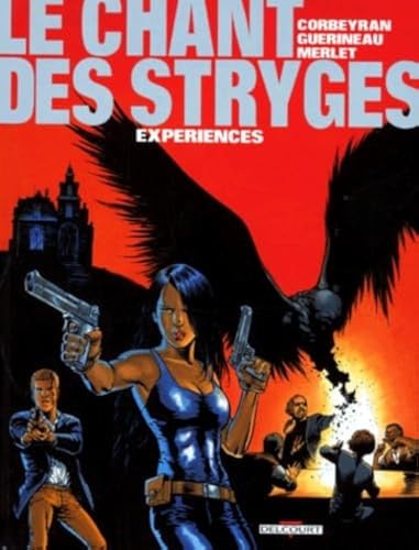 Imagen de archivo de Le Chant des Stryges, tome 4 : Exp riences a la venta por Books From California