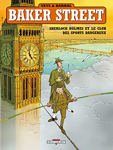 Imagen de archivo de Baker Street. Vol. 2. Sherlock Holmes Et Le Club Des Sports Dangereux a la venta por RECYCLIVRE