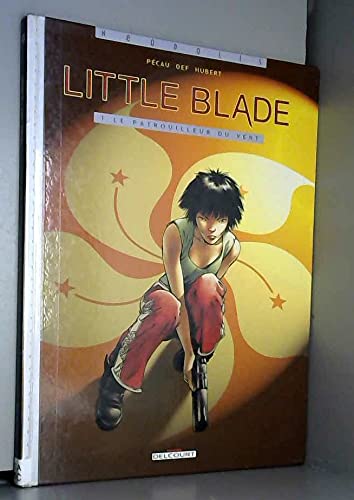 Imagen de archivo de Blade, tome 1 : Le patrouilleur du vent a la venta por Librairie Th  la page