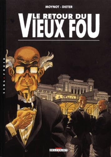 Stock image for Vieux Fou. Vol. 2. Le Retour Du Vieux Fou for sale by RECYCLIVRE