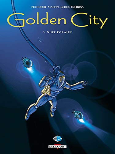 Imagen de archivo de Golden City, tome 3 : Nuit polaire a la venta por Better World Books