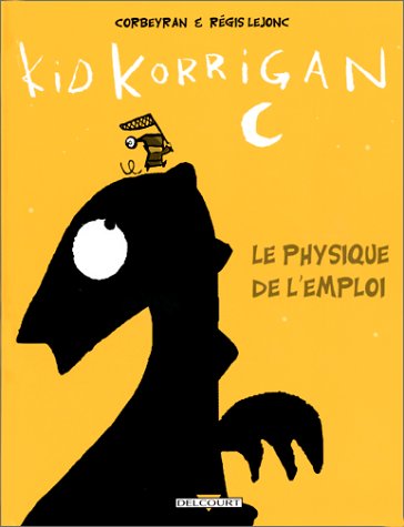 Stock image for Kid Korrigan : Le physique de l'emploi for sale by Ammareal