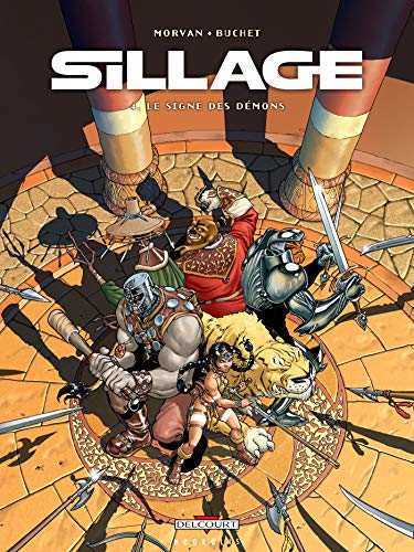 Stock image for Sillage, tome 4 : Le Signe des dmons for sale by Ammareal