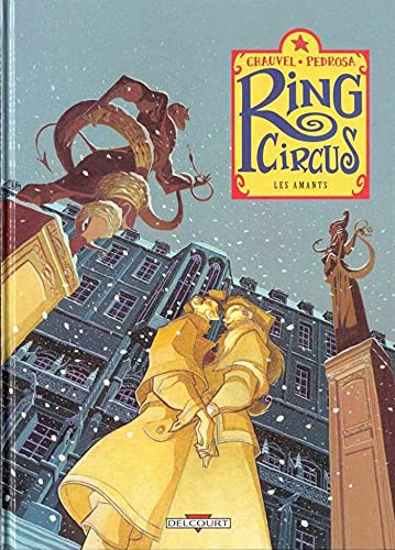 Stock image for Ring Circus, tome 3 : Les Amants for sale by Ammareal