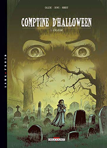 Stock image for Comptine d'Halloween, tome 3 : Rvlations for sale by Ammareal