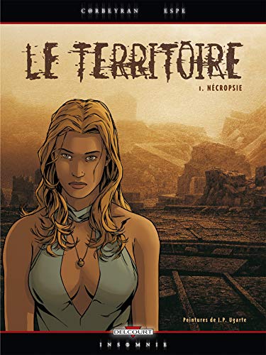 9782840558736: Le Territoire, tome 1 : Ncropsie