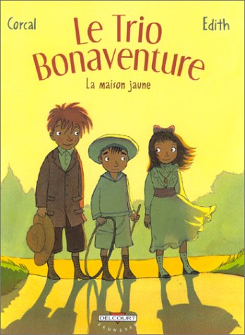 Beispielbild fr Le Trio Bonaventure, tome 1 : La Maison jaune zum Verkauf von Ammareal