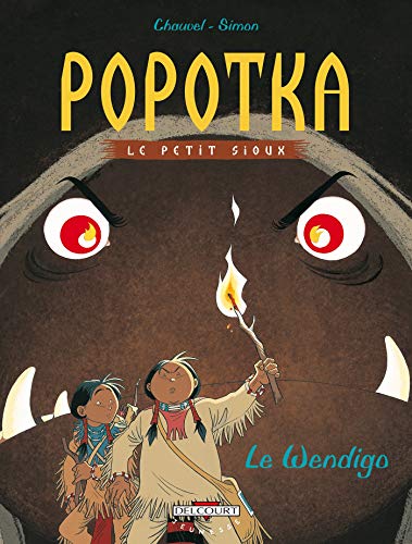 Beispielbild fr Popotka, le petit sioux, tome 2 : Le Wendigo zum Verkauf von Ammareal