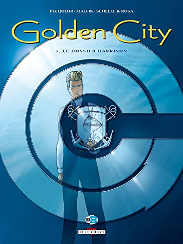 Imagen de archivo de Golden City, tome 5 : Le Dossier Harrison a la venta por Ammareal