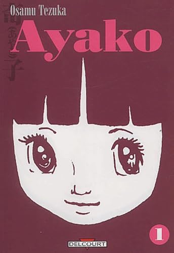 Ayako T01 (DEL.SEINEN) (9782840559658) by Osamu Tezuka