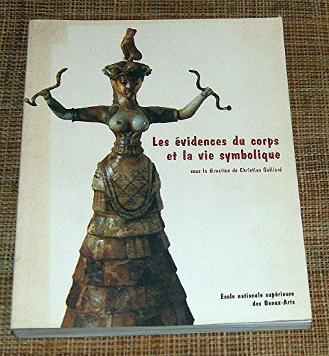 Beispielbild fr Les vidences du corps et la vie symbolique zum Verkauf von Ammareal