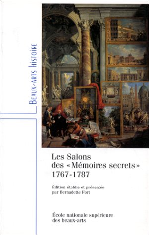 9782840560661: Salons des memoires secrets 1767-1787 (les)