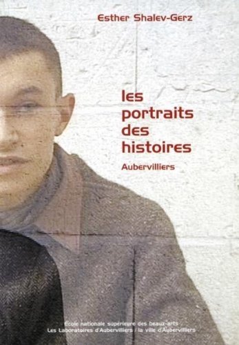 Stock image for Les portraits des histoires, Aubervilliers for sale by Ammareal