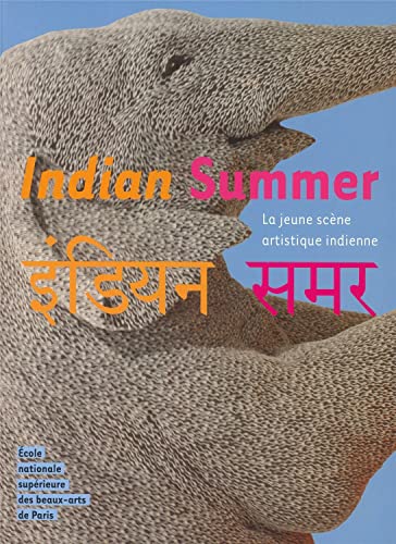 Beispielbild fr Indian Summer : La Jeune Scne Artistique Indienne : Exposition, Paris, Ecole Nationale Suprieure D zum Verkauf von RECYCLIVRE