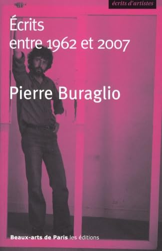 9782840562283: Pierre Buraglio. crits entre 1962 et 2007