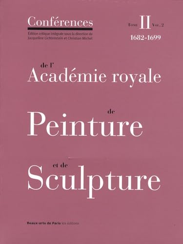 9782840562481: T2-V2 CONFERENCES DE L'ACADEMIE ROYALE DE PEIN: 1682-1699