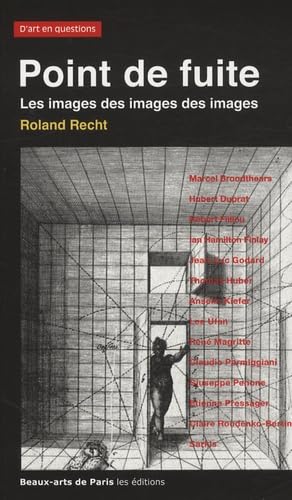 Beispielbild fr point de fuite: LES IMAGES DES IMAGES DES IMAGES [Broch] Recht roland zum Verkauf von BIBLIO-NET