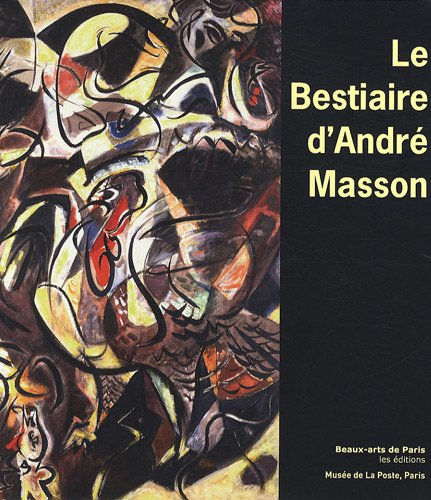 Stock image for le bestiaire d'andre masson for sale by Ammareal