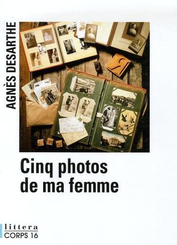 Imagen de archivo de Cinq photos de ma femme a la venta por Ammareal