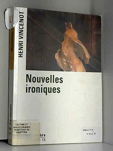 9782840572923: Nouvelles ironiques