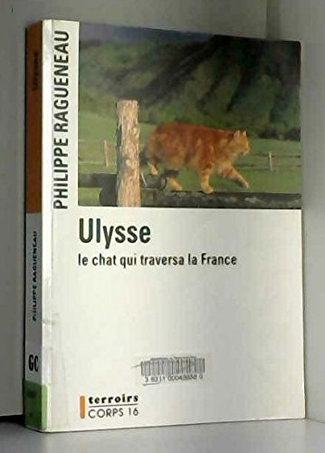 Beispielbild fr ulysse, le chat qui traversa la france zum Verkauf von Ammareal